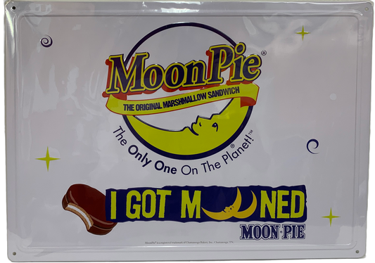 "I Got Mooned" Tin Sign