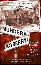 Load image into Gallery viewer, &quot;Murder in Mayberry&quot; by Mary Kinney Branson and Jack Branson
