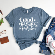 Load image into Gallery viewer, I read past my bedtime T-Shirt by Piper + Ivy
