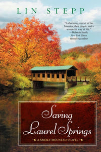 "Saving Laurel Springs" by Lin Stepp