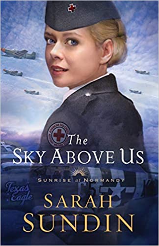 "The Sky Above Us" by Sarah Sundin