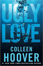 Load image into Gallery viewer, &quot;Ugly Love&quot; by Colleen Hoover
