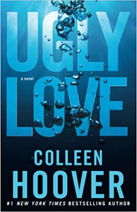 "Ugly Love" by Colleen Hoover
